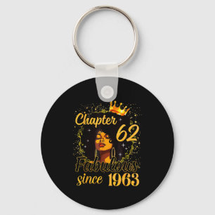 Chapter 62 Fabulous Since 1963 62nd Birthday Women Key Ring