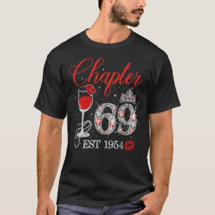 Chapter 69 Years EST 1954 69th Birthday Red Rose W T-Shirt