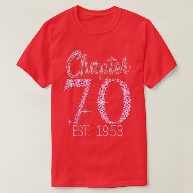 Chapter 70 EST 1953 70Th Birthday Tee Gift For Wom (Design Front)