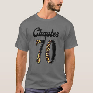 Chapter 70 Years 70Th Happy Birthday Girls Born In T-Shirt