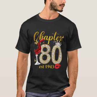 Chapter 80 Fabulous Since 1943 80Th For T-Shirt