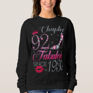 Chapter 92 Fabulous Since 1930 92nd Birthday For Sweatshirt