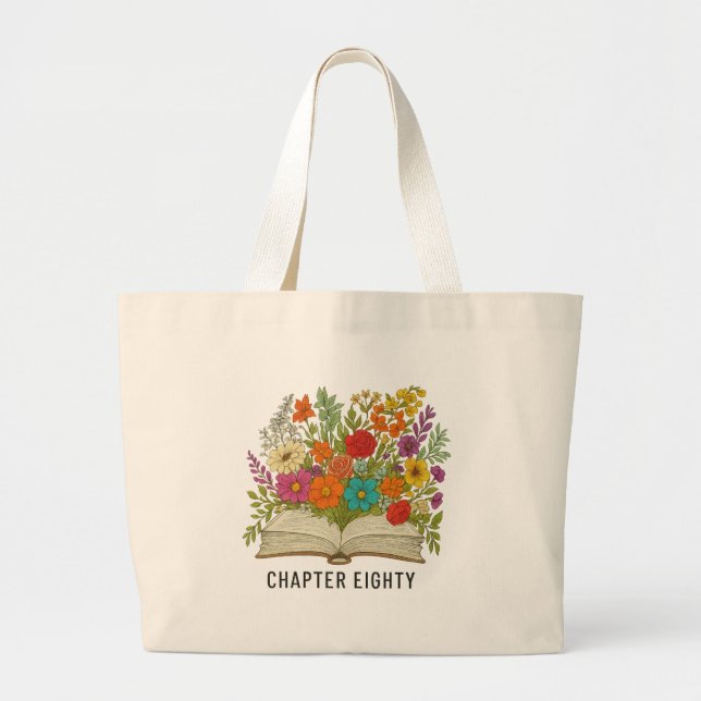 Chapter Eighty 80th Birthday Large Tote Bag (Front)