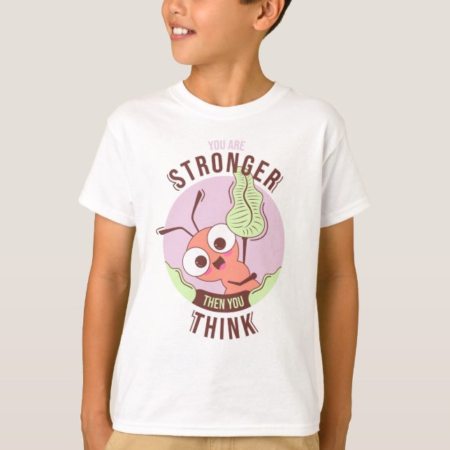 Character Ant Strong Motivation T-Shirt (Front)