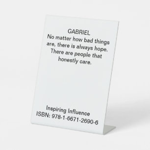 Character Quote from "Inspiring Influence" Pedestal Sign