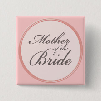 Charcoal grey light pink Mother of the Bride 15 Cm Square Badge