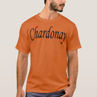 Chardonay black name lettering text T-Shirt