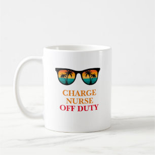 Charge Nurse Off Duty Coffee Mug