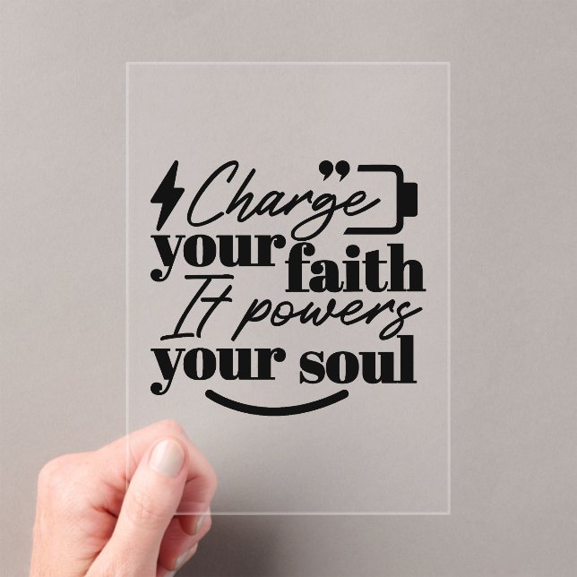 Charge Your Faith – Christian Inspirational Quote  Acrylic Invitations (Insitu (Handheld))