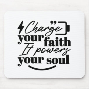 Charge Your Faith – Christian Inspirational Quote Mouse Mat