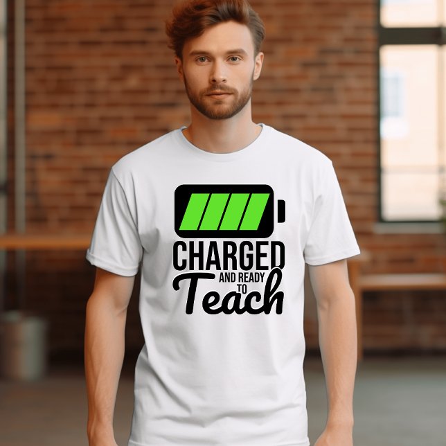 Charged And Ready To Teach Men's T-Shirt (Creator Uploaded)