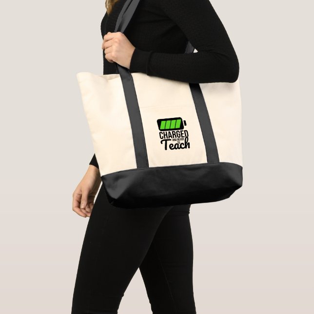 Charged And Ready To Teach Tote Bag (Front (Product))