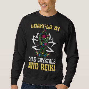 Charged By Reiki - Chakra Japanese Healing Art Rei Sweatshirt
