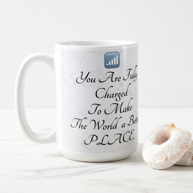 Charged to Make the World a Better Place Coffee Mug (With Donut)