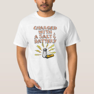 Charged with a Salt & Battery T-Shirt