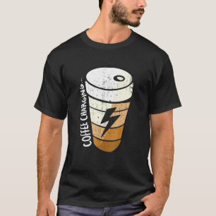 Charging Battery Lightning Coffee Cup T-Shirt