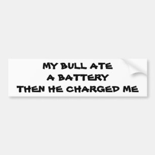 Charging Bull Battery pun Bumper Sticker