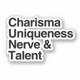 Charisma Uniqueness Nerve Talent
