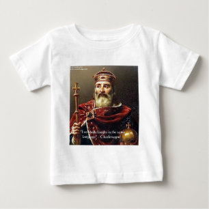 Charlemagne "Laughter Language" Quote Gifts & Tees