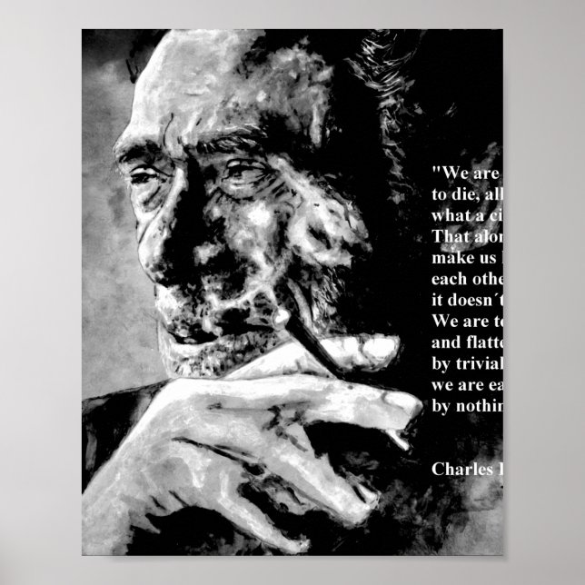 Charles Bukowski - black - quote  Poster (Front)