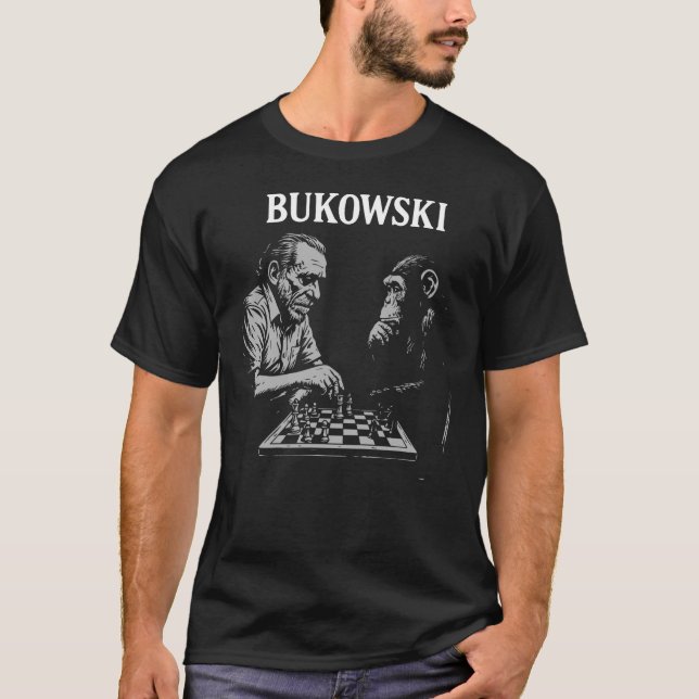 Charles Bukowski plays chess with monkey T-Shirt (Front)