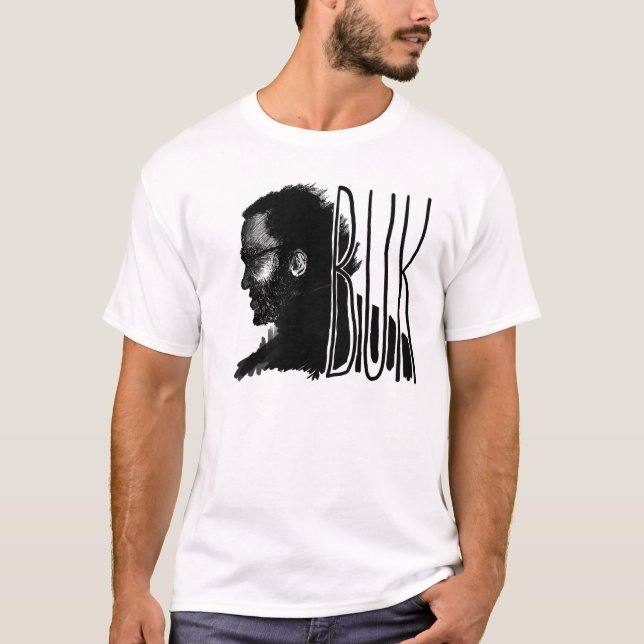 Charles Bukowski T-Shirt (Front)