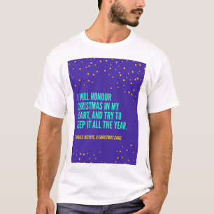 Charles Dickens Quote for Christmas Eve T-shirt