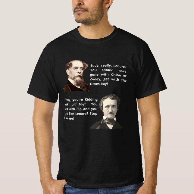 Charles Dickens vs Edgar A Poe T-Shirt (Front)