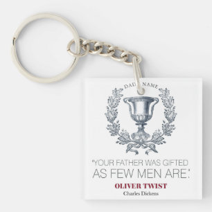 Charles Dickens - Your Father Was Gifted - Trophy Key Ring