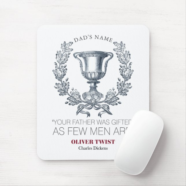 Charles Dickens - Your Father Was Gifted - Trophy Mouse Mat (With Mouse)
