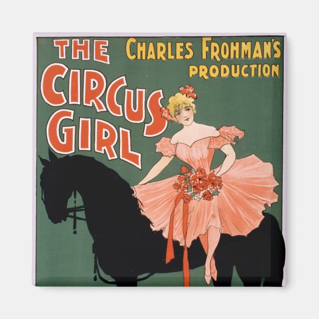 Charles Frohman's Production, The Circus Girl 3 Magnet (Front)