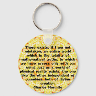 Charles Hermite quotation about math and truth Key Ring