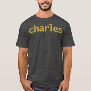 Charles Minimal Typography Gold Text T-Shirt