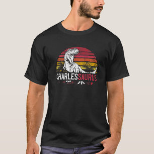 Charles Saurus Funny Personalized Dinosaur T Rex N T-Shirt