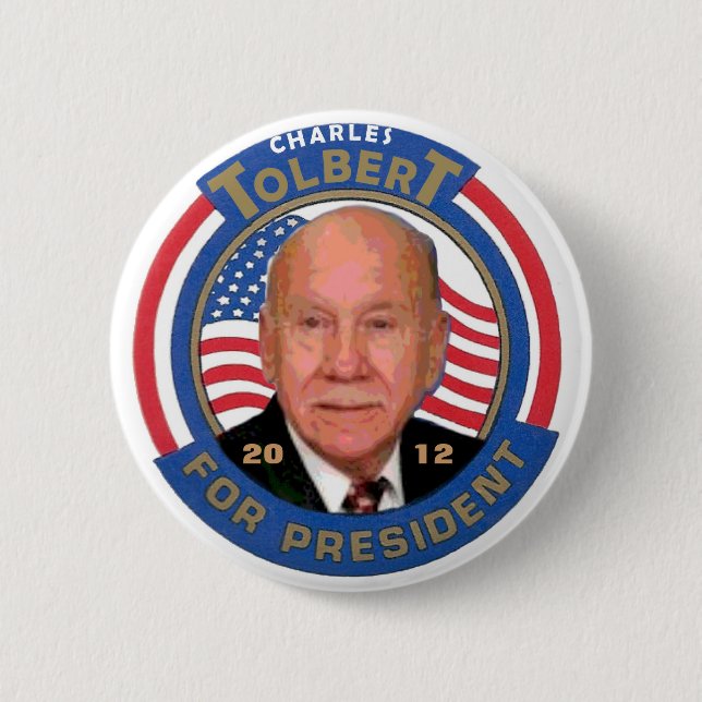 Charles Tolbert for president 2012 6 Cm Round Badge (Front)