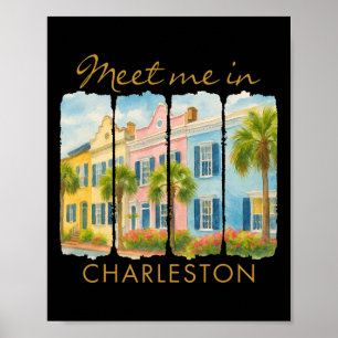 Charleston South Carolina Travel Trip Meet Me In C Poster