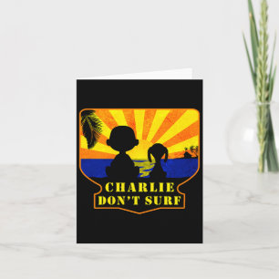 Charlie Don't Surf _ Funny Movie Premium  Card