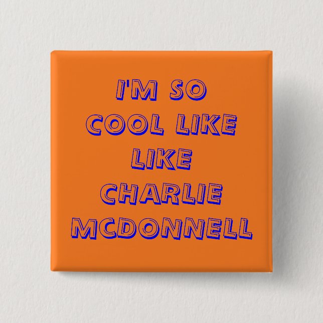 Charlieissocoollike Fan Badge (Front)