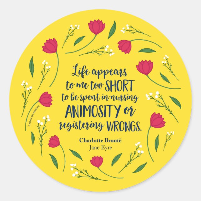 Charlotte Bronte Jane Eyre Floral Life Book Quote Classic Round Sticker (Front)