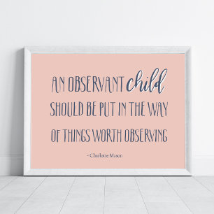 Charlotte Mason Motivational Quote Homeschool Art Poster