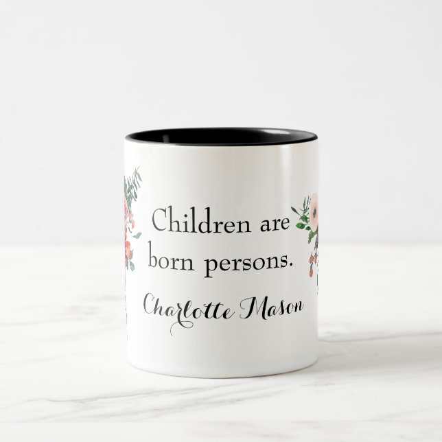 Charlotte Mason Quote Mug-My Favorite Tea cup! Two-Tone Coffee Mug (Center)