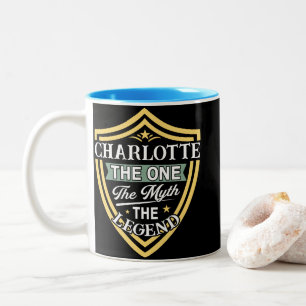 Charlotte The One The Myth The Legend Two-Tone Coffee Mug