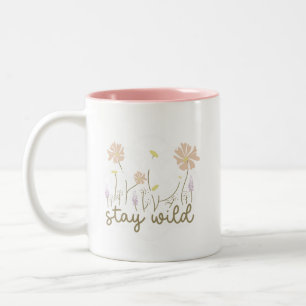 Charm Inspirational Stay Wild Floral Soft Minimal Two-Tone Coffee Mug