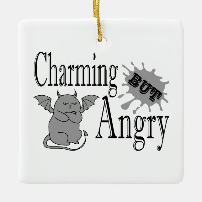 Charming but angry little devil cat funny quote ceramic ornament (Front)