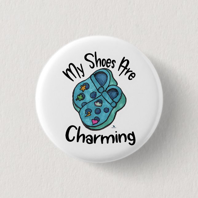 Charming Shoes Collectable Cartoon Goofy Saying 3 Cm Round Badge (Front)