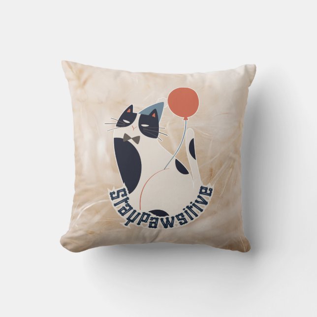 Charming Tuxedo Cat Stay Pawsitive Inspirational T Cushion (Front)