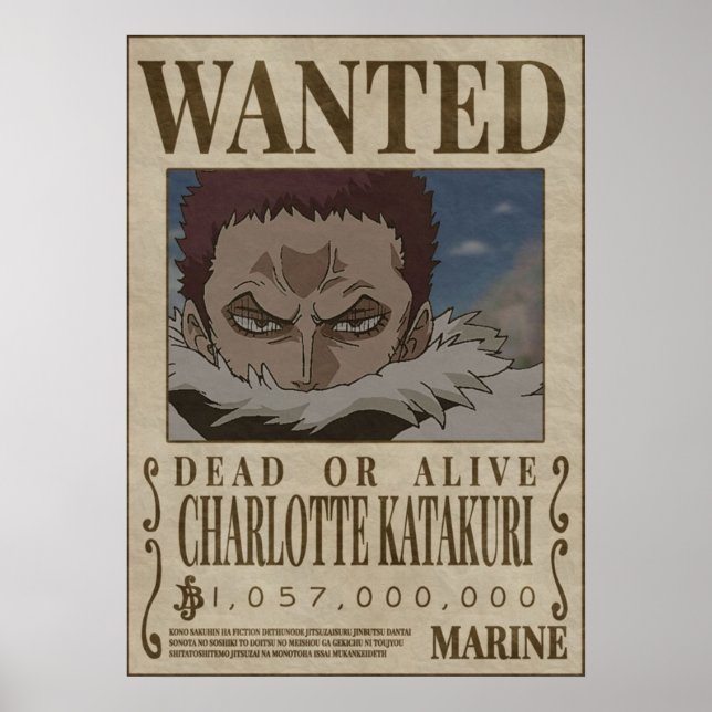 CHAROLETTE KATAKURI One Piece wanted Poster (Front)