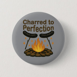 Charred to Perfection Funny Campfire Hot Dog 6 Cm Round Badge