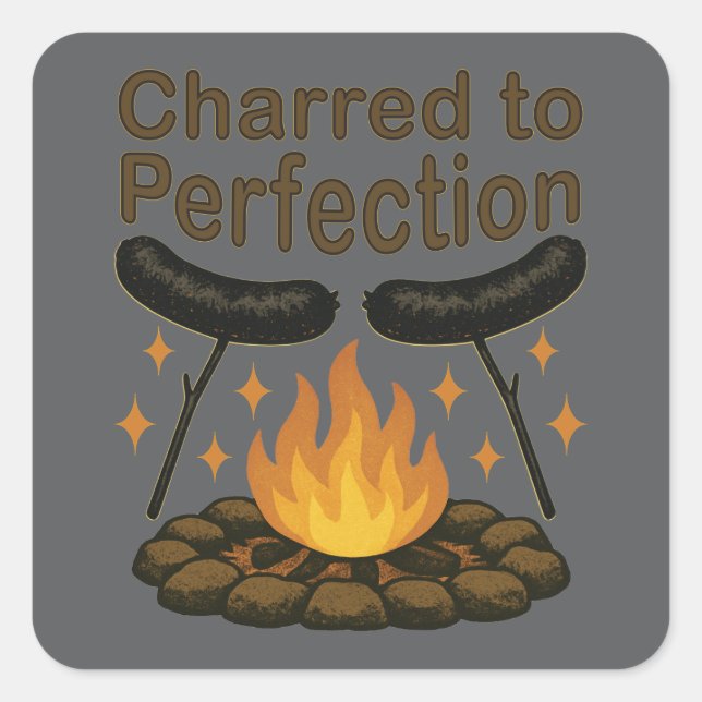 Charred to Perfection Funny Campfire Hot Dog Square Sticker (Front)