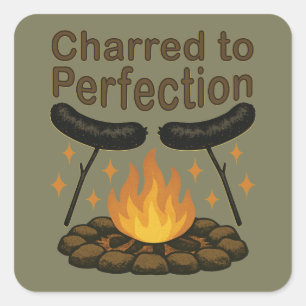 Charred to Perfection Funny Campfire Hot Dog Square Sticker
